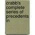 Crabb's Complete Series Of Precedents In