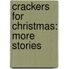 Crackers For Christmas: More Stories door Baron Edward Hugessen Knatchb Brabourne