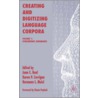 Creating and Digitizing Language Corpora door Karen P. Corrigan