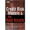 Credit Risk Models And The Basel Accords door Donald R. Van Deventer