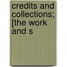 Credits And Collections; [The Work And S door T.J. Zimmerman