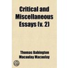 Critical And Miscellaneous Essays (V. 2) door Thomas Babington Macaulay Macaulay