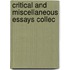 Critical And Miscellaneous Essays Collec