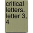 Critical Letters. Letter 3, 4