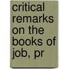 Critical Remarks On The Books Of Job, Pr door David Durell