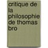 Critique De La Philosophie De Thomas Bro