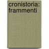 Cronistoria: Frammenti door Francesco Crispi