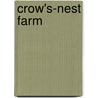Crow's-Nest Farm by Julia Addison