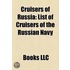 Cruisers Of Russia: List Of Cruisers Of
