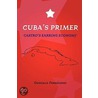 Cuba's Primer - Castro's Earring Economy door Gonzalo Fernandez