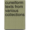 Cuneiform Texts From Various Collections by Albrecht Goetze