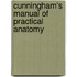 Cunningham's Manual Of Practical Anatomy