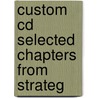 Custom Cd Selected Chapters From Strateg by Unknown