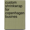 Custom Shrinkwrap For Copenhagen Busines by Unknown