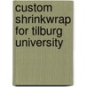 Custom Shrinkwrap For Tilburg University by Unknown