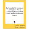 Cyclopaedia Of American Literature V2 Pa by Unknown