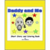 Daddy And Me:  Children's Story And Colo door John R. Williams