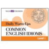 Daily Warm-Ups for Common English Idioms door Walch Publishing