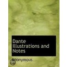 Dante Illustrations And Notes by Unknown