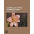 Darwin, And After Darwin; An Exposition