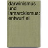 Darwinismus Und Lamarckismus: Entwurf Ei by August Pauly