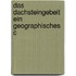 Das Dachsteingebeit Ein Geographisches C