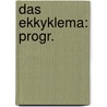Das Ekkyklema: Progr. by Neckel