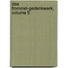 Das Frommel-Gedenkwerk, Volume 5 door Emil Frommel