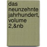 Das Neunzehnte Jahrhundert, Volume 2,&Nb door Gustav Adolf Zimmermann