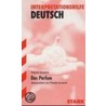 Das Parfum. Interpretationshilfe Deutsch by Patrick Süskind