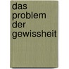 Das Problem Der Gewissheit door Frants Bernhard Grung