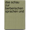 Das Schau  Zur Berberischen Sprachen Und door A. Sierakowski