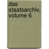 Das Staatsarchiv, Volume 6 door Germany. Auswärtiges Amt