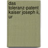 Das Toleranz-Patent Kaiser Joseph Ii, Ur door Gustav Wilhelm Frank