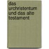 Das Urchristentum Und Das Alte Testament