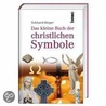 Das kleine Buch der christlichen Symbole door Eckhard Bieger