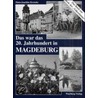 Das war das 20. Jahrhundert in Magdeburg by Hans-Joachim Krenzke