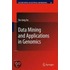 Data Mining and Applications in Genomics