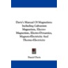 Davis's Manual Of Magnetism: Including G door Daniel Davis