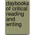 Daybooks of Critical Reading and Writing