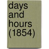 Days And Hours (1854) door Onbekend