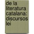 De La Literatura Catalana: Discursos Lei