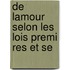De Lamour Selon Les Lois Premi Res Et Se