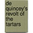 De Quincey's Revolt Of The Tartars