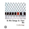 De Witt Talmage: As I Knew Him by T. DeWitt Talmage D.D.