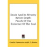 Death And Its Mystery Before Death: Proo door Onbekend