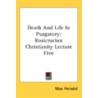 Death And Life In Purgatory: Rosicrucian door Onbekend