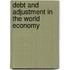 Debt And Adjustment In The World Economy