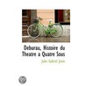 Deburau, Histoire Du Theatre A Quatre So door Jules Gabriel Janin