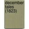 December Tales (1823) by Unknown